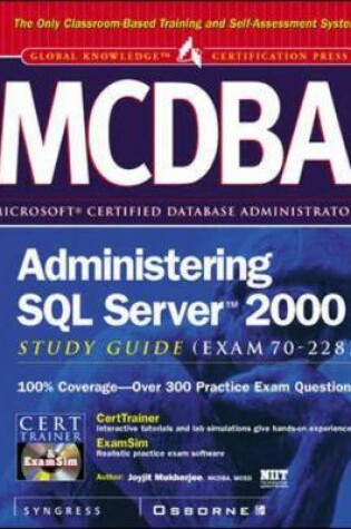 Cover of MCDBA Administering SQL Server 2000 Study Guide (Exam 70-228)