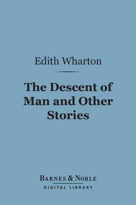 Book cover for The Descent of Man and Other Stories (Barnes & Noble Digital Library)