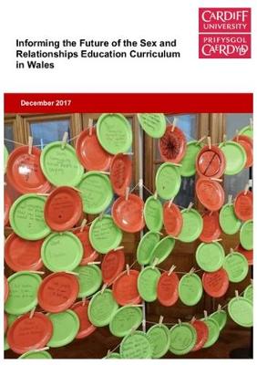 Book cover for Informing the Future of the Sex and Relationships Education Curriculum in Wales