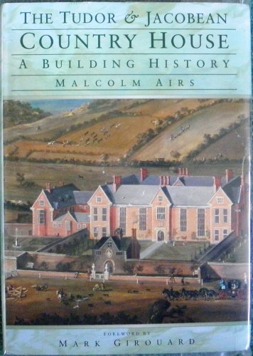 Cover of The Tudor and Jacobean Country House