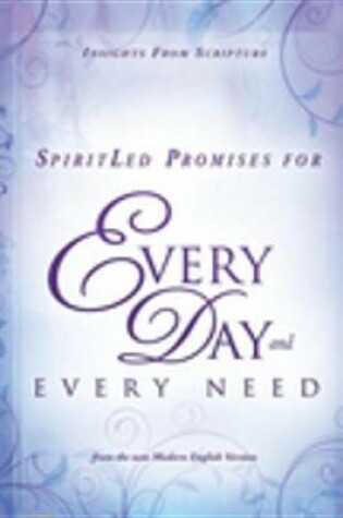 Cover of Spiritled Promises for Every Day and Every Need