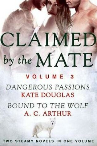 Cover of Claimed by the Mate, Vol. 3