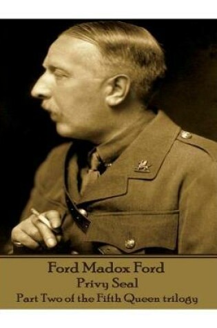 Cover of Ford Madox Ford - Privy Seal