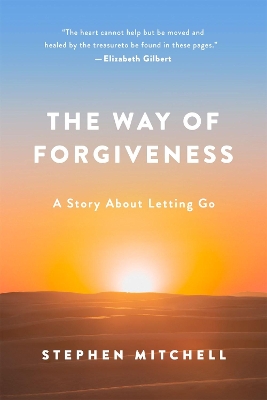 Book cover for The Way of Forgiveness: A Story About Letting Go