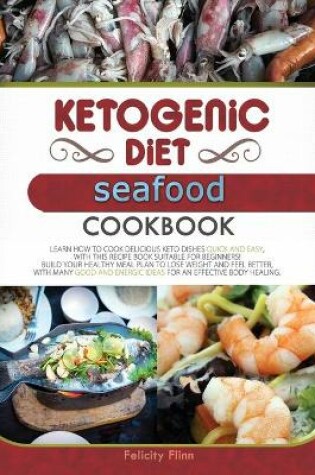 Cover of Ketogenic Diet Seafood Cookbook