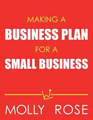 Book cover for Making A Business Plan For A Small Business