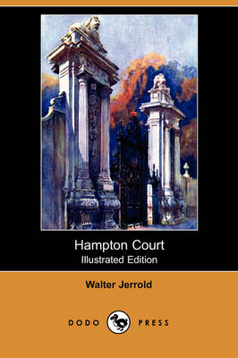 Book cover for Hampton Court (Illustrated Edition) (Dodo Press)