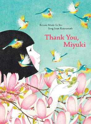 Thank You, Miyuki by Roxanne Marie Galliez