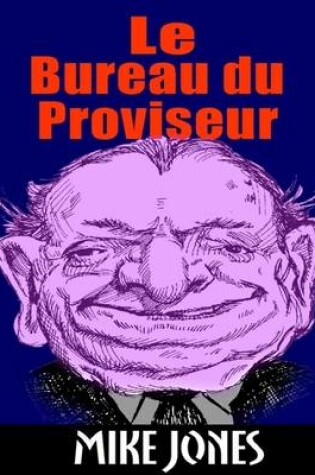 Cover of Le bureau du proviseur