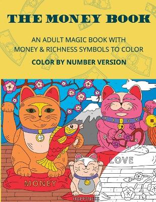 Book cover for THE MONEY BOOK. Color by number version.