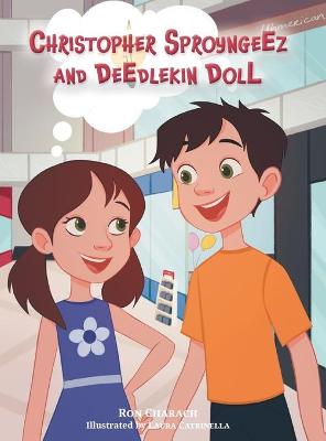 Book cover for Christopher Sproyngeez and Deedlekin Doll