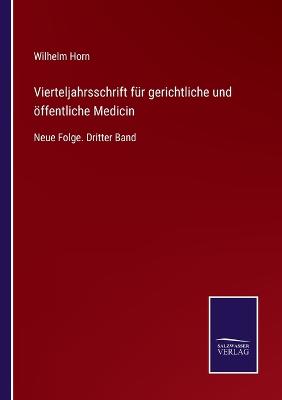Book cover for Vierteljahrsschrift für gerichtliche und öffentliche Medicin