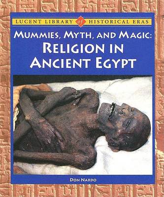 Book cover for Mummies, Myth, and Magic: Religion in Ancient Egypt