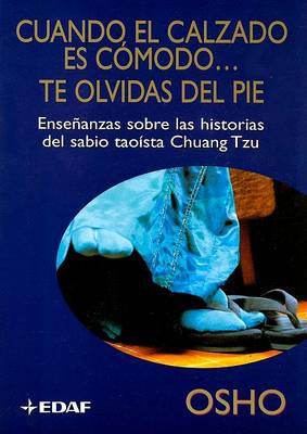 Book cover for Cuando el Calzado Es Comodo...Te Olvidas del Pie