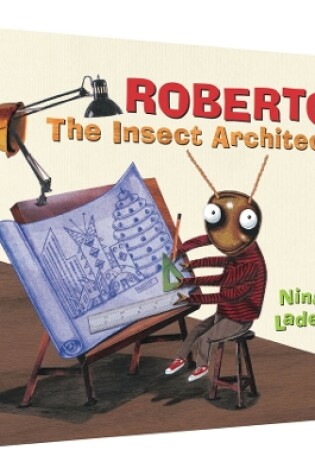 Cover of Roberto: The Insect Architect