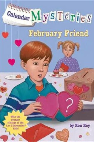 Cover of Calendar Mysteries #2: February Friend