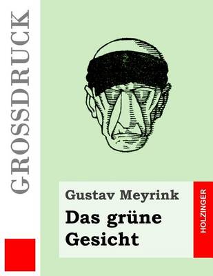 Book cover for Das grune Gesicht (Grossdruck)