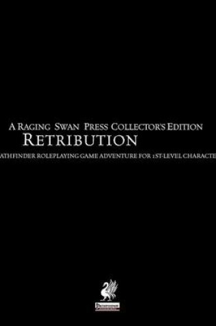 Cover of Raging Swan's Retribution Collector's Edition