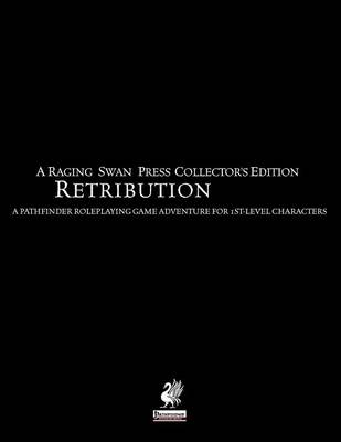 Book cover for Raging Swan's Retribution Collector's Edition