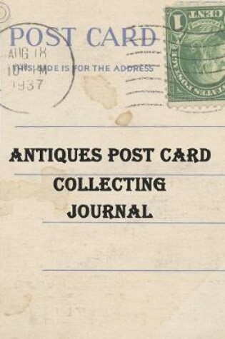 Cover of Antiques Postcard Colecting Journal