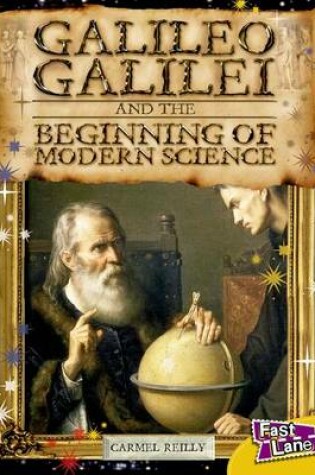 Cover of Galileo and The Beginning of Modern Science Fast Lane Gold Non-Fiction