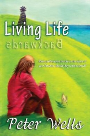 Cover of Living Life Backwards