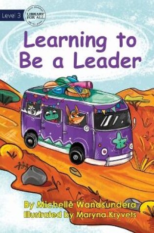 Cover of Learning to Be a Leader