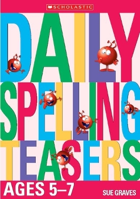 Cover of Daily Spelling Teasers Ages 5-7