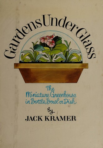 Book cover for Gardens Under Glass