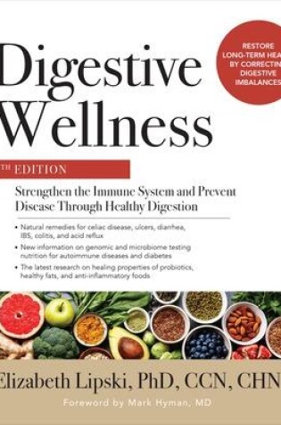 Cover of Digestive Wellness: Strengthen the Immune System and Prevent Disease Through Healthy Digestion, Fifth Edition