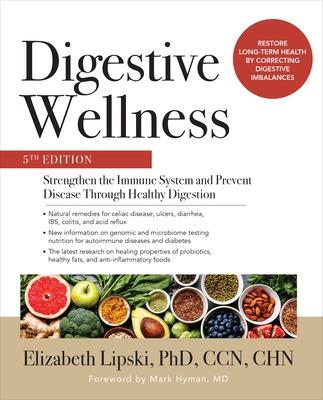 Book cover for Digestive Wellness: Strengthen the Immune System and Prevent Disease Through Healthy Digestion, Fifth Edition