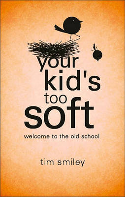 Book cover for Your Kid's Too Soft
