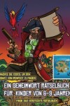 Book cover for Finde das versteckte Rätselbuch (Ein Geheimwort Rätselbuch für Kinder von 6-9 Jahren)