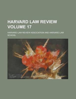 Book cover for Harvard Law Review (Volume 17)