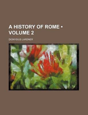 Book cover for A History of Rome (Volume 2)