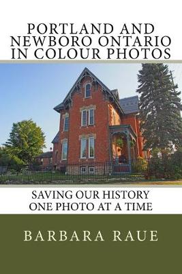 Book cover for Portland and Newboro Ontario in Colour Photos