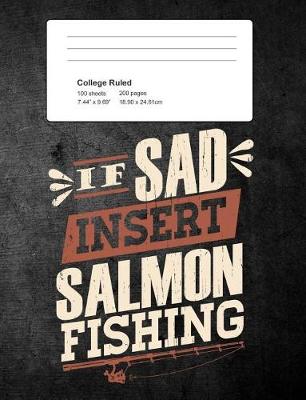 Book cover for If Sad Insert salmon Fishing