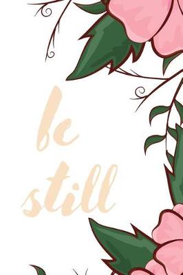 Book cover for Be Still