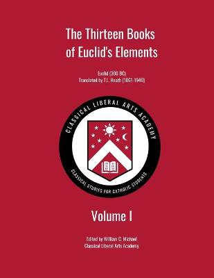 Book cover for The Thirteen Books of Euclid's Elements, Volume I