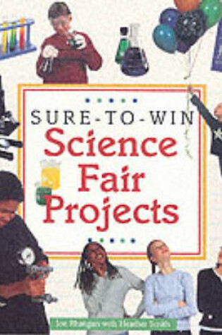Cover of Sure-to-win Science Fair Projects