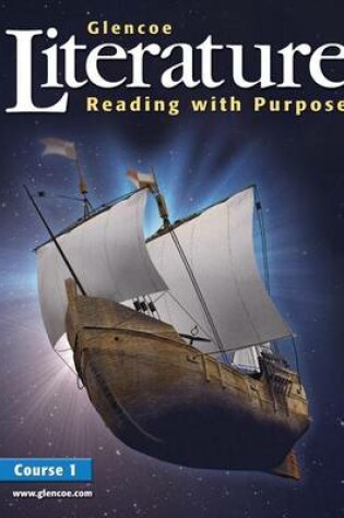 Cover of Glencoe Literature: Reading with Purpose, Course One, Student Edition