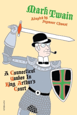 Book cover for A Connecticut Yankee in King Arthur's Court