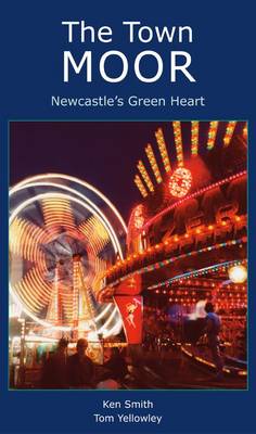 Book cover for The Town Moor: Newcastle's Green Heart