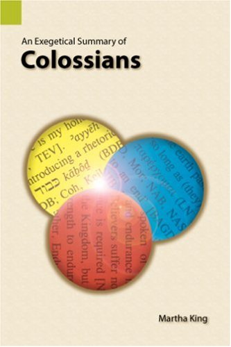 Book cover for An Exegetical Summary of Colossians