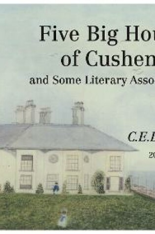 Cover of Five Big Houses of Cushendun and Some Literary Associations