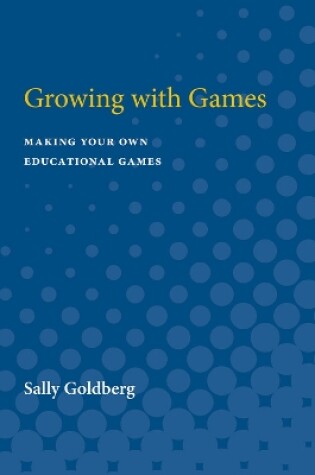 Cover of Growing with Games