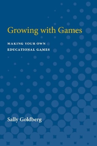 Cover of Growing with Games