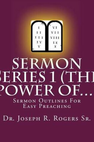 Cover of Sermon Series 1 (The Power Of...)