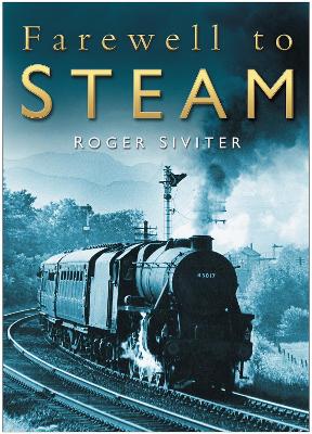 Book cover for Farewell to Steam