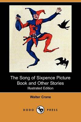 Book cover for The Song of Sixpence Picture Book and Other Stories(Dodo Press)